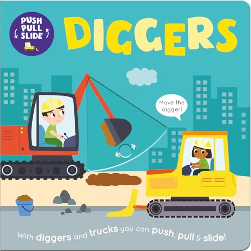 Push Pull Slide - Diggers
