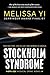Stockholm Syndrome (Hope Sze medical mystery) (Volume 4)