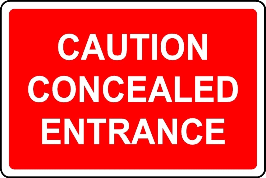 Caution concealed entrance safety sign - 1mm Plastic sign (300mm x 200mm)