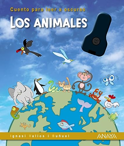 Los animales: Cuento para leer a oscuras (PRIMEROS LECTORES - Cuentos para leer a oscuras)