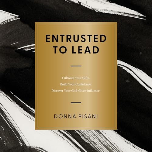 Entrusted to Lead by Donna Pisani episode artwork