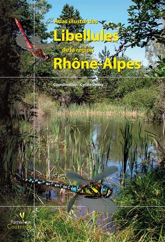 Télécharger Atlas illustré des libellules de la région Rhône-Alpes PDF Ebook En Ligne