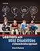 Learners With Mild Disabilities: A Characteristics Approach