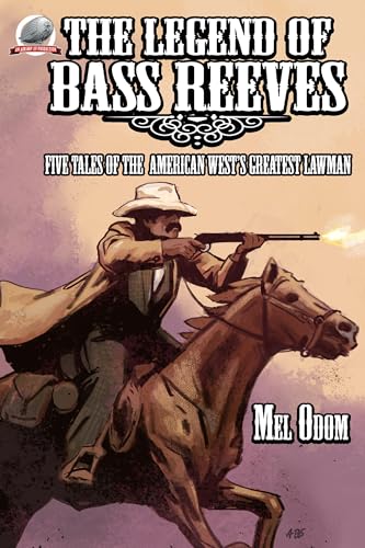 The Legend of Bass Reeves