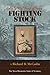 Fighting Stock: John S. Rip Ford of Texas (The Texas Biography Series)