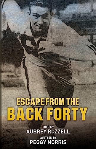 Escape From the Back Forty