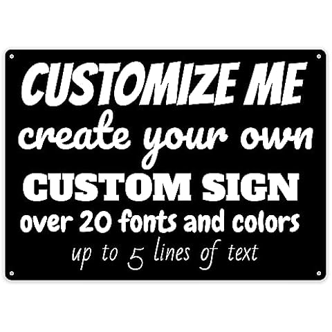 Custom Sign - Make Your Own Customized Sign - Personalized Create Your Own Design - Choose Colors and Fonts - Various Sizes - Made in USA Cover