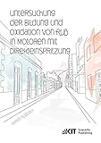  Untersuchung der Bildung und Oxidation von Russ in Motoren mit Direkteinspritzung