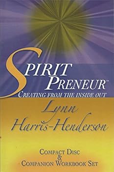 Spirit Preneur: Creating From the Inside Out