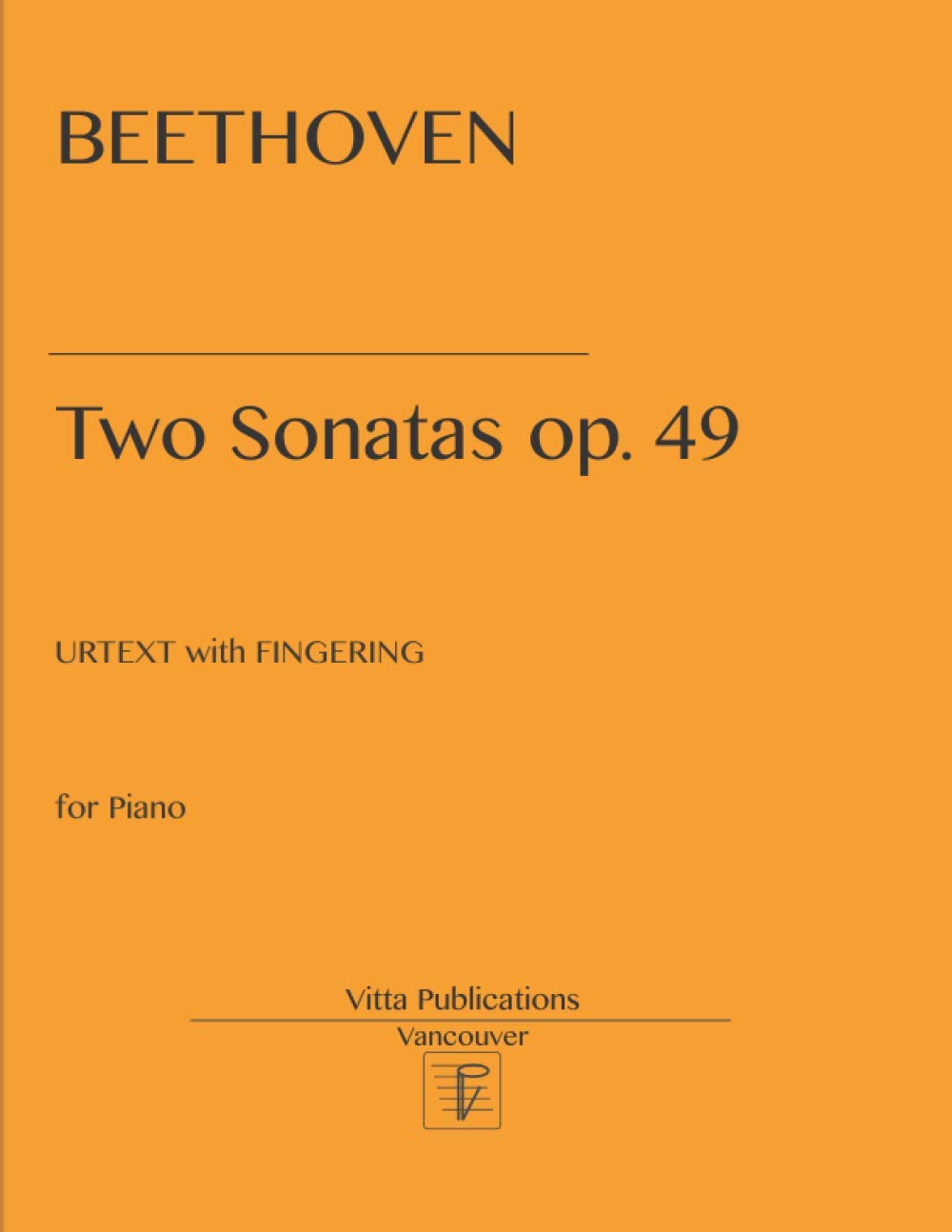Beethoven Two sonatas op. 49: Urtext with Fingering