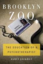 Brooklyn Zoo: The Education of a Psychotherapist (English Edition)