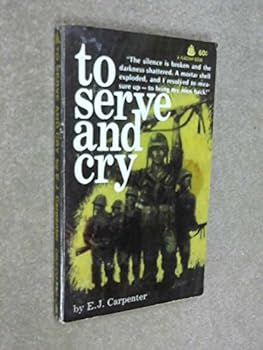 Paperback To Serve and Cry Book