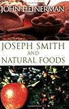 Joseph Smith and Natural Foods