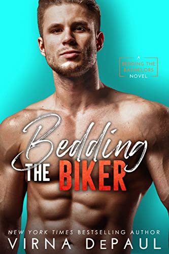Bedding The Biker (Bedding the Bachelors Book 5)