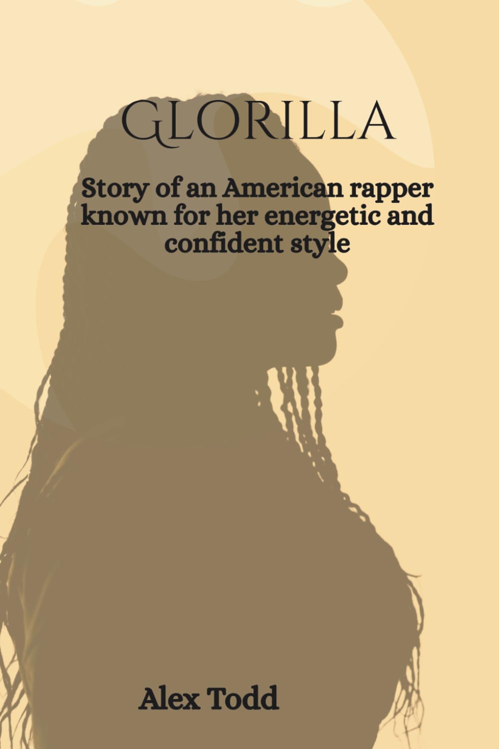 GloRilla: Story of an American rapper known for her energetic and confident style (Beyond the Spotlight Series)