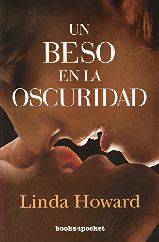 Un beso en la oscuridad: 213 (Books4pocket rom�ntica)
