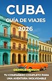 viajes cuba baratos  Cuba Guía de viajes 2026: TU COMPAÑERO COMPLETO PARA UNA AVENTURA INOLVIDABLE