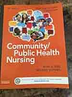 Community/Public Health Nursing: Promoting the Health of