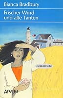 Frischer Wind und alte Tanten. B009HQ1XTK Book Cover