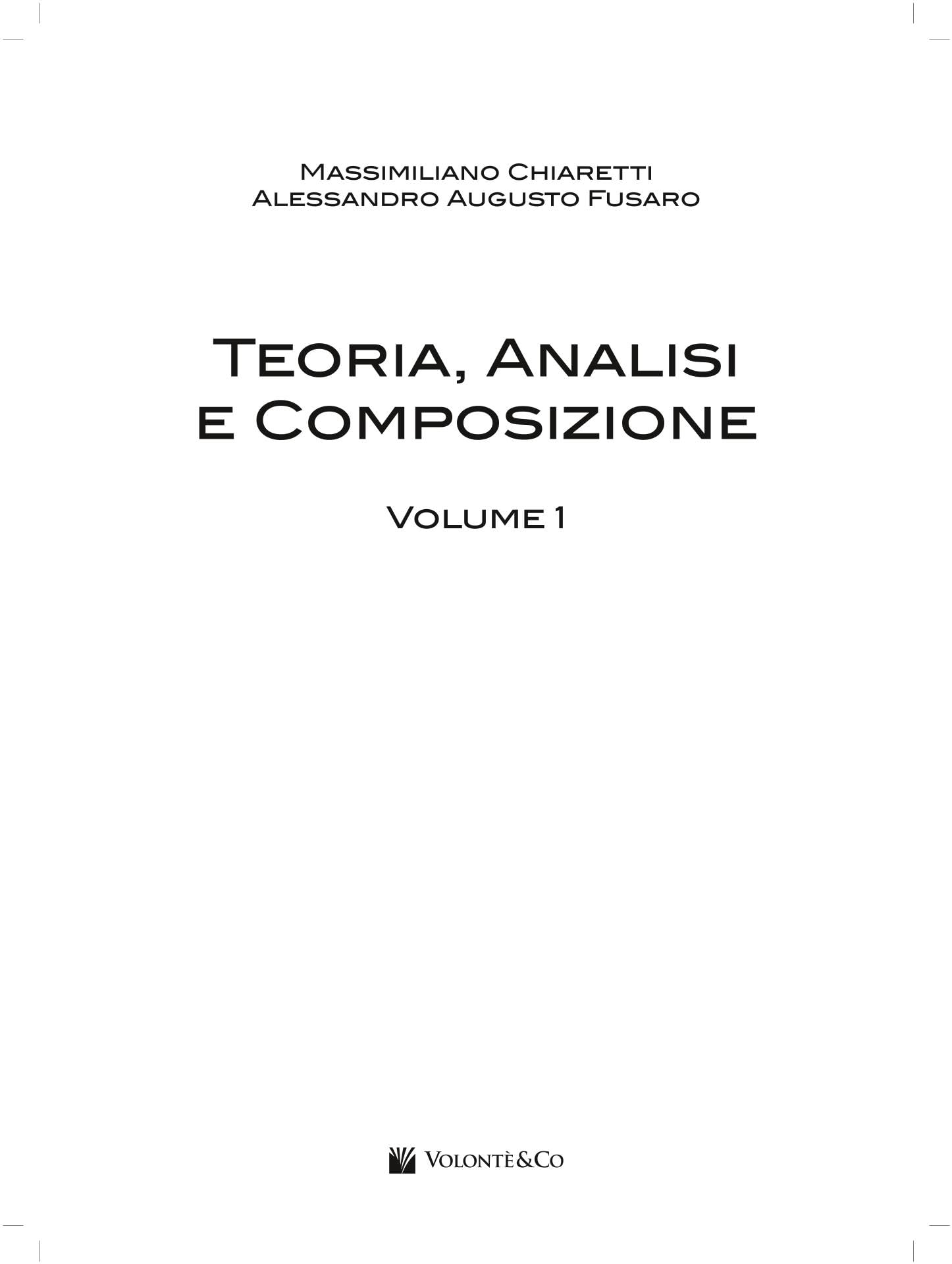 Teoria, analisi e composizione. Con Audio in download. Le basi della teoria musicale. Con ear-training e solfeggio (Vol. 1)