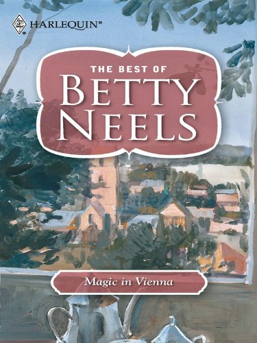 Magic in Vienna (The Best of Betty Neels)