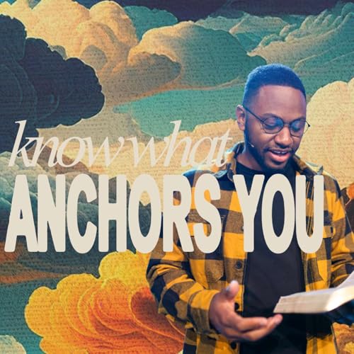 Know What Anchors You | unCERTAINty, Week 9 cover art