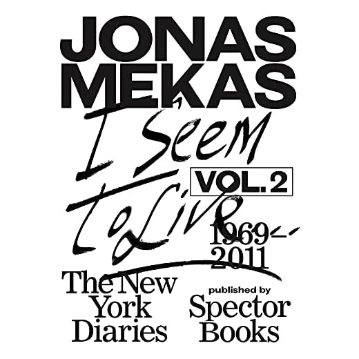 Jonas Mekas I Seem to Live Vol 2 /anglais: Volume 2