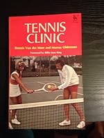 Tennis Clinic [Paperback] by Van der Meer, Dennis; Olderman, Murray B000NPIT2S Book Cover