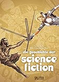 comic science fiction film  Die Geschichte der Science-Fiction (Graphic Novel)