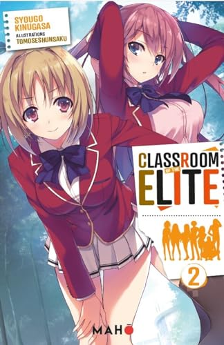 Classroom of the Elite - Light Novel — Tome 2
