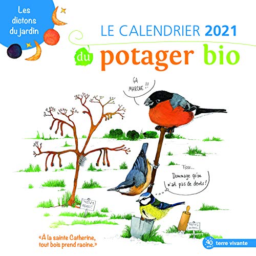 Le calendrier du potager bio : Les dictons du jardin