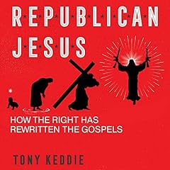 Republican Jesus Audiolibro Por Tony Keddie arte de portada