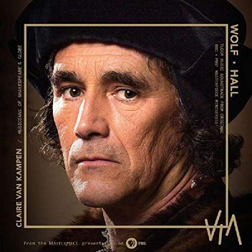 Wolf Hall: Tudor Music (Music From the Original TV Miniseries)