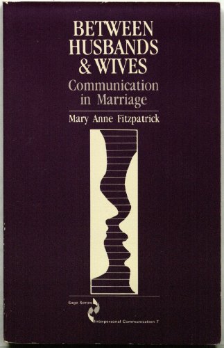 Between Husbands and Wives: Communication in Ma... 0803926197 Book Cover