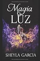 Magia y Luz: Desnuda (Spanish Edition) 1973255324 Book Cover