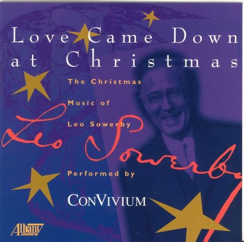 El amor vino abajo en Navidad: la música navideña de Leo Sowerby