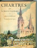 Chartres and la Beauce Chartraine, B000859WLK Book Cover