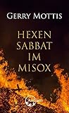 Hexensabbat im Misox - Gerry Mottis Übersetzer: Rahel Schmidig 