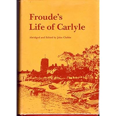 Froude's Life of Carlyle