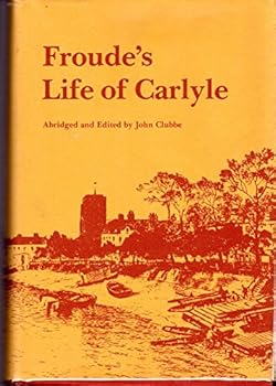 Hardcover Froude's Life of Carlyle Book