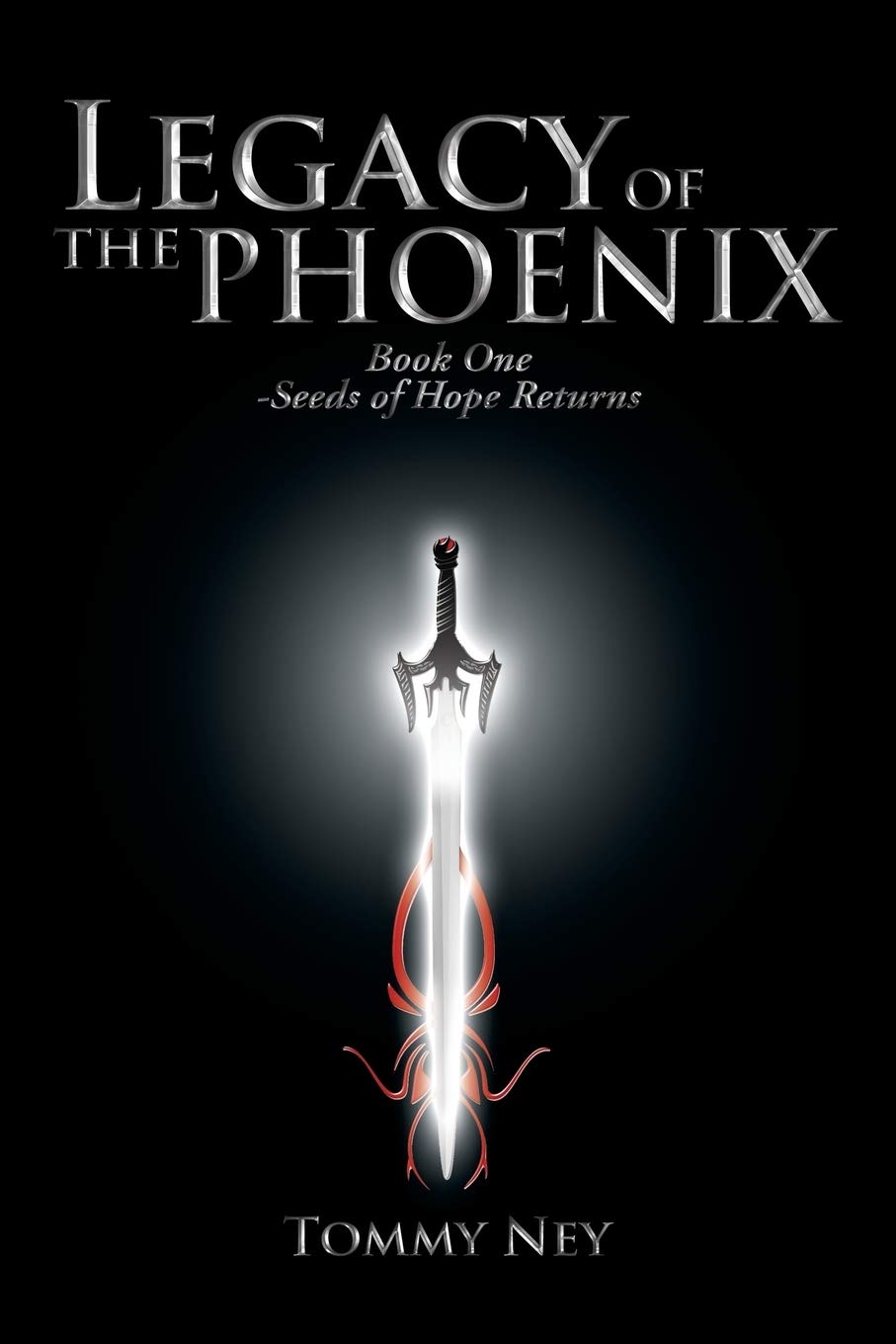 Legacy of the Phoenix Book One - Seeds of Hope Returns: 1