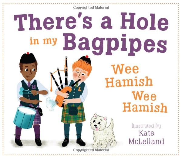 There's a Hole in my Bagpipes, Wee Hamish, Wee Hamish (Picture Kelpies)