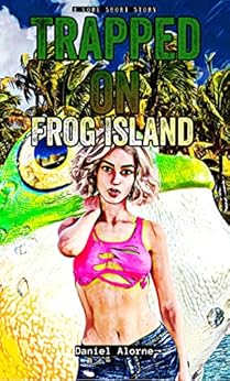 Trapped on Frog Island (Vore Short Stories Book 5) - Kindle edition by