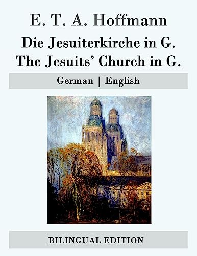 Die Jesuiterkirche in G. / The Jesuits' Church ... [German] 1507683693 Book Cover