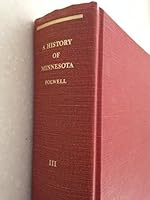 A History of Minnesota Volume III B000NPKCIC Book Cover