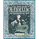 The Secret History of Mermaids