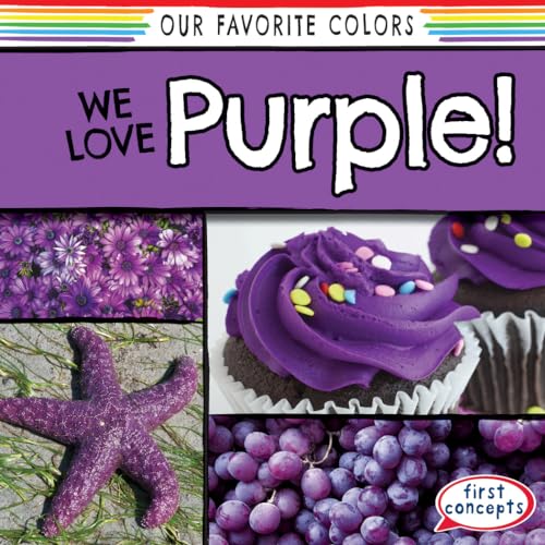We Love Purple! 1482437376 Book Cover