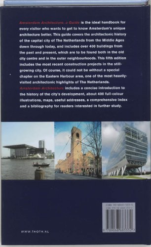 Amsterdam Architecture: A Guide