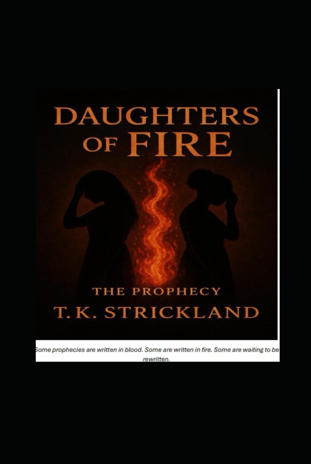 Daughters Of Fire: The Prophecy