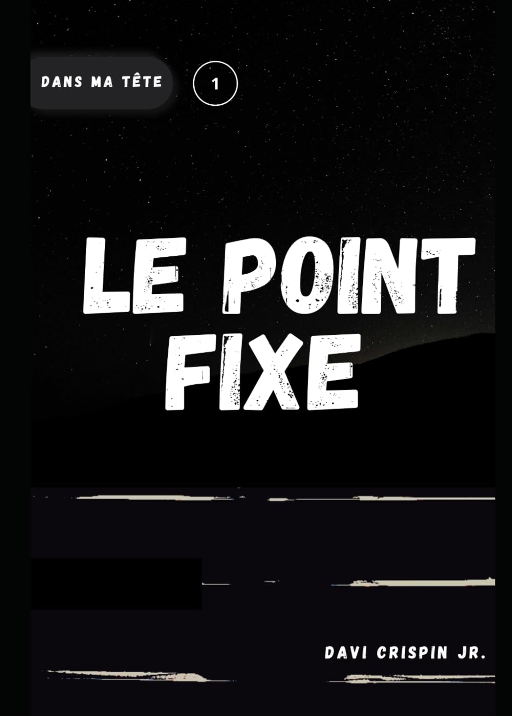 Le Point Fixe !: Un homme. Un cycle. Un sacrifice. (Dans ma tête)